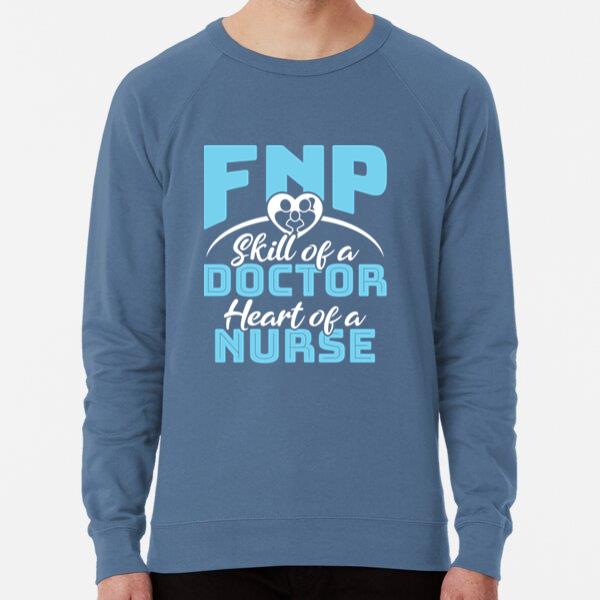 FNP The Skill Of A Doctor The Heart Of A Nurse Loose Fit Sweatshirt